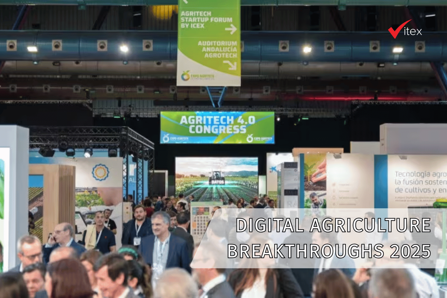 A Summary of Digital Agriculture Trends from Malaga Expo 2025