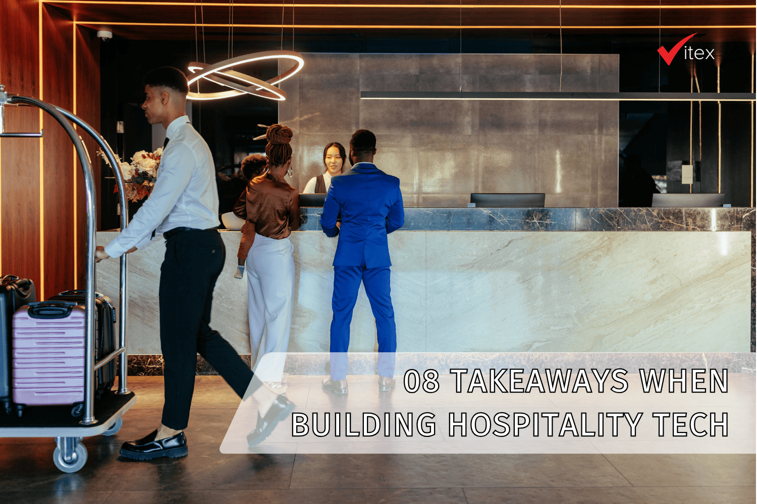 08 Takeaways for Tech Startups Building in Hospitality