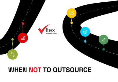 When Not to Outsource: The Oversights You Might Miss