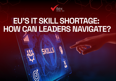 EU’s IT Skill Shortage: How Can Leaders Navigate?