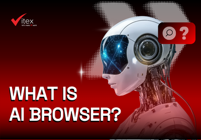 What Are AI Browsers? Which AI Browser Is The Best?