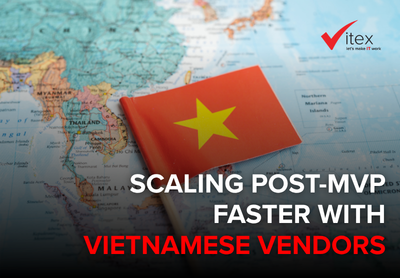 Scale IT 3x Faster with Vietnam Outsourcing Post-MVP