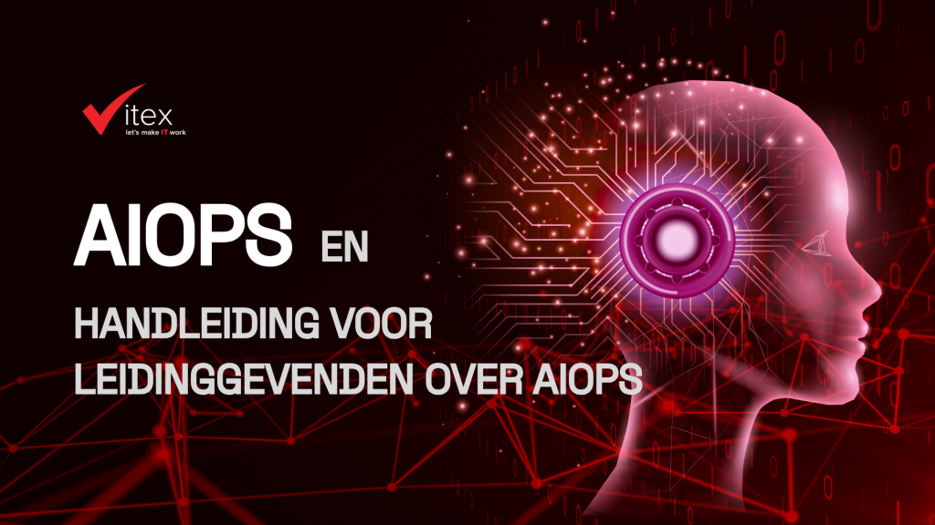 AIOps en handleiding voor leidinggevenden over AIOps